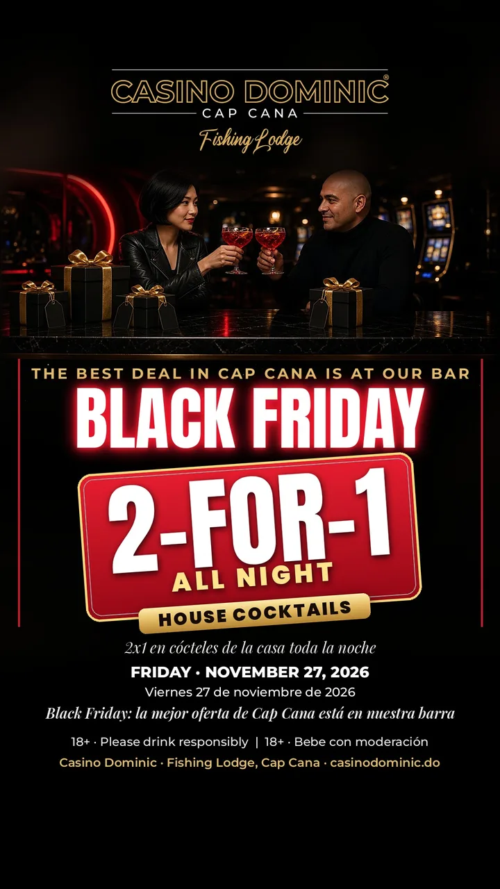 Black Friday at Casino Dominic, Cap Cana